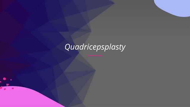 Case Presentation of Quadriceplasty.pptx