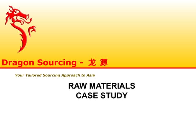Case Study-Facts on Sourcing Raw Material