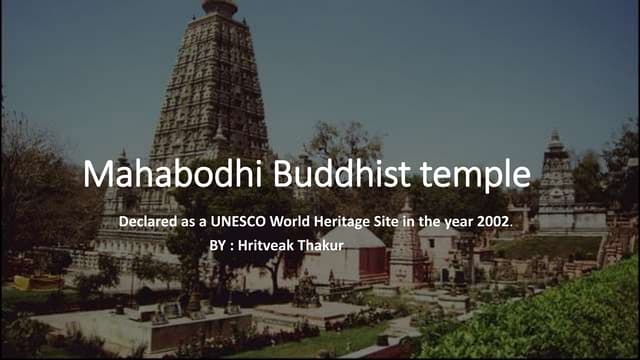 A UNESCO WORLD HERITAGE- Mahabodhi Temple