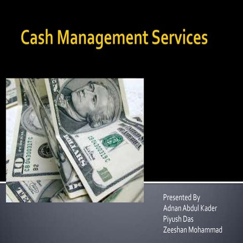 Cash management services