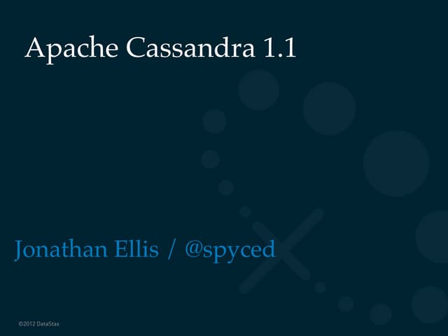 Cassandra 1.1