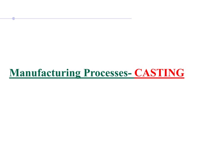 castingprocessprocessing-161223050424.ppt