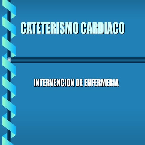 Cateterismo cardiaco