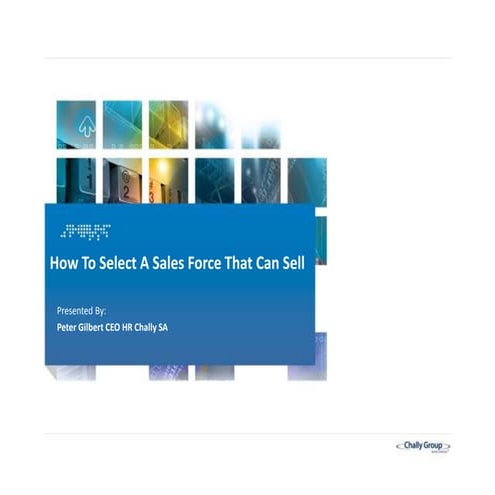 How to select a sales team that can sell 