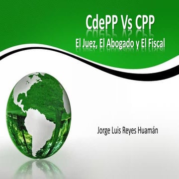 Cde pp vs cpp el juez el abogado y el fiscal