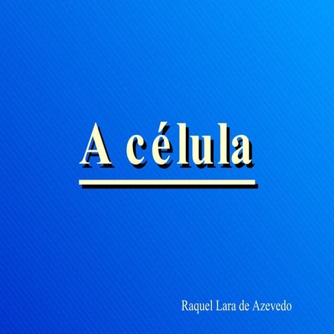 Celula