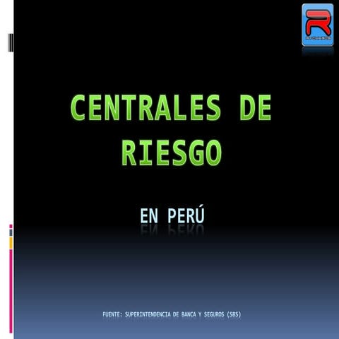 Centrales de Riesgo en Peru