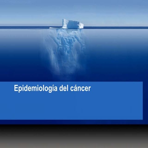 CES202002 - 02 - Epidemiología del cáncer