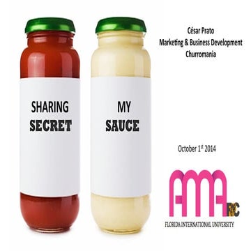 My Secret Sauce by Cesar Prato AMA Chapter FIU  Miami October 1st 2014