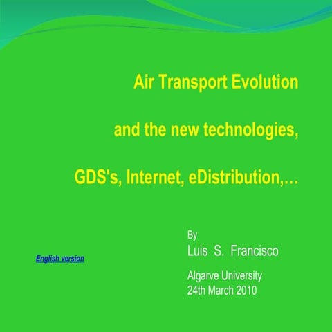 Air Transport evolution by Luis S Francisco