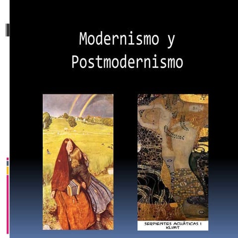 Modernismo y postmodernismo