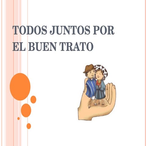 Todos Juntos Por El Buen Trato