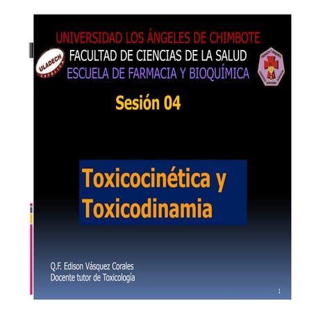 C:\Fakepath\Toxicocinetica Y Toxicodinamia Sesion 04 Edivas
