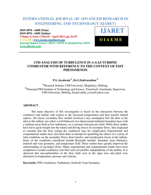 Cfd analysis of turbulence in a gas turbine combustor with reference to the c...