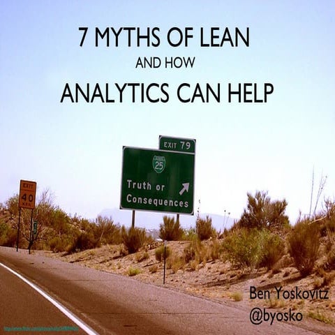 7 Myths of Lean and How Analytics Can Help