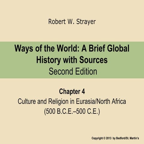 Strayer Ch. 4 Lecture - Culture & Religion in Eurasia/North Africa