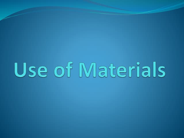 Ch 27.12 common applications of various materials