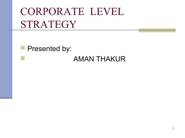 CORPORATE LEVEL STRATEGY