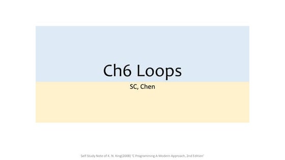Ch6 Loops