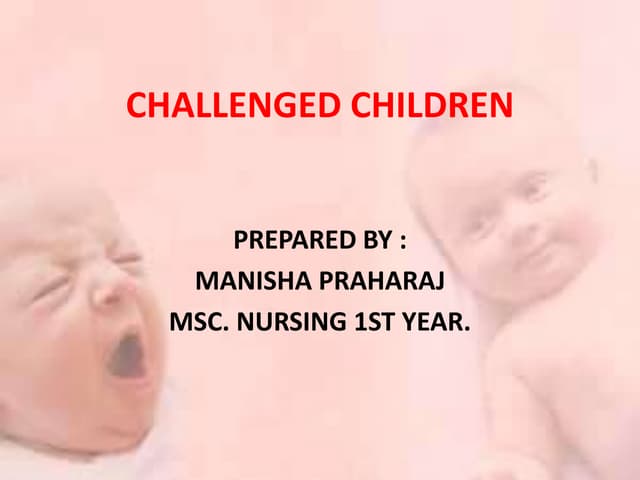 Challenged children