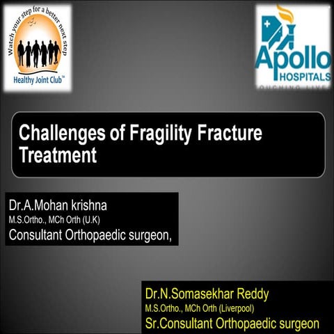Challenges in osteoporotic fracture management