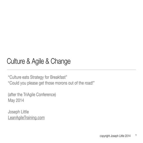 Changing Culture v10 (Change, Scrum, Culture)
