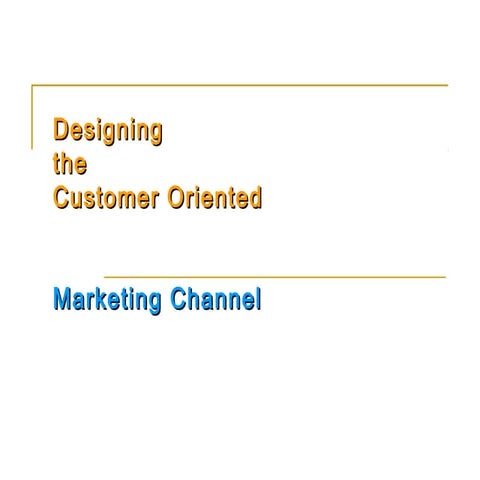 Channel design-advanced