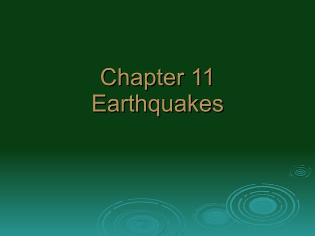 Chapter 11 Earthquakes