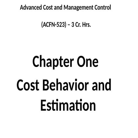 Chapter 1 Cost Behavior and Estimation.pptx