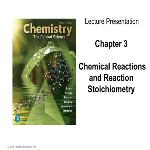 Chemical Reactions and Reaction Stoichiometry