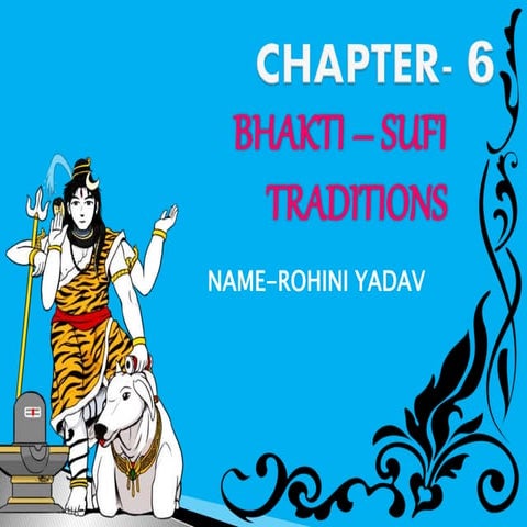 Chapter 6-bhakti sufi traditions