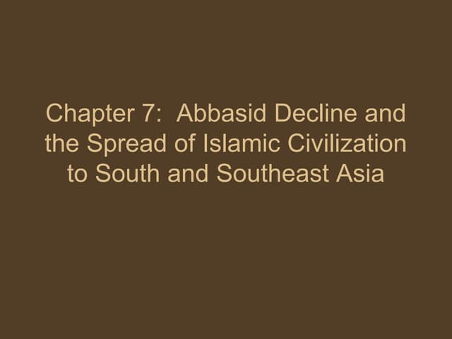 Chapter 7   s and se asia, crusades - revised