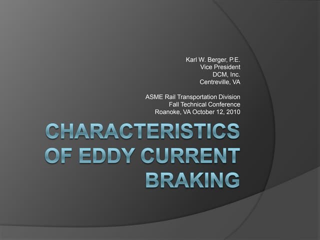 Characteristics Of Eddy Current Braking