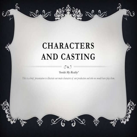 Characters and Casting