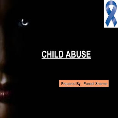 Child abuse  by puneet sharma