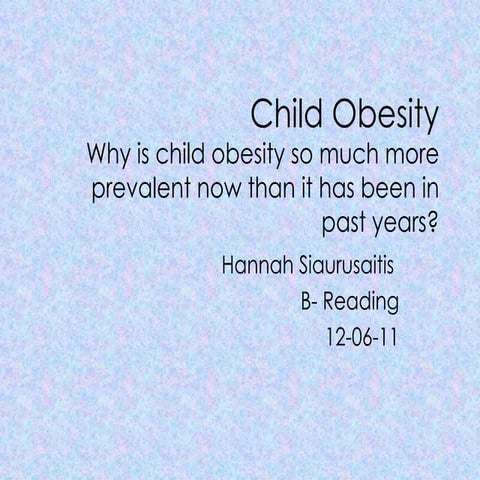Hannah S CHild Obesity