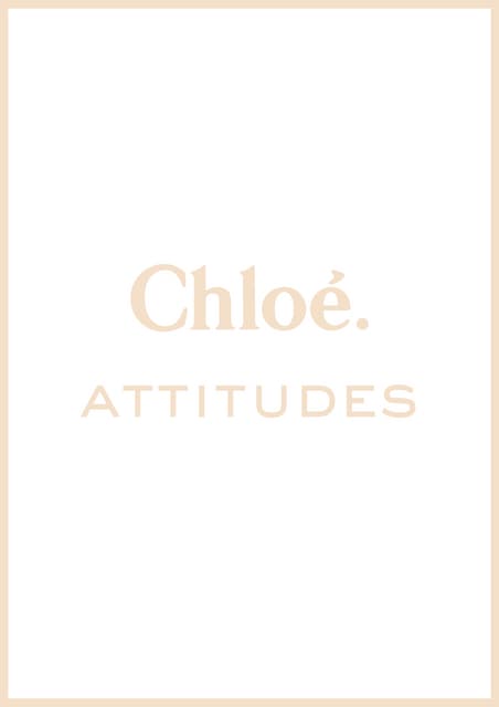 Chloé Attitudes