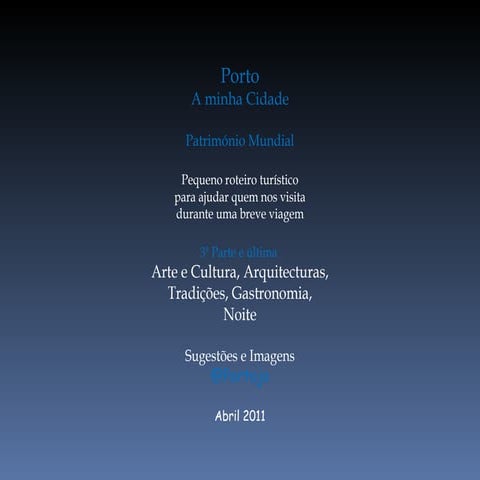 Cidade do porto roteiro 3