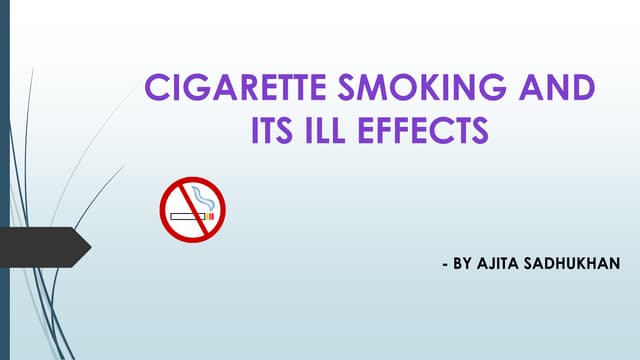 Cigarette smoking and its ill effects converted