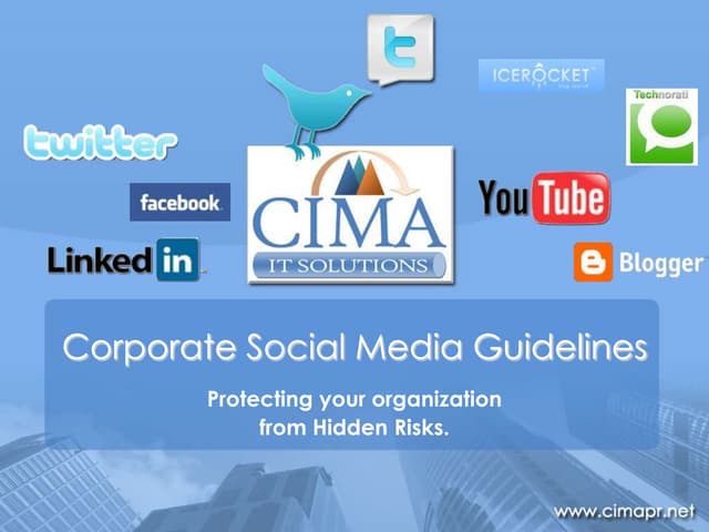 Corporate Social Media Guidelines - Protecting Your Organization From Hidden ...