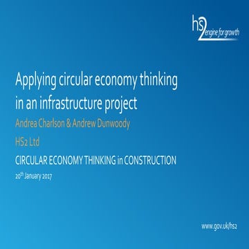 HS2 - evolving thinking on applying circular economy thinking in an infrastru...