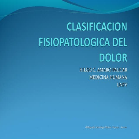 Clasificacion Fisiopatologica del Dolor.