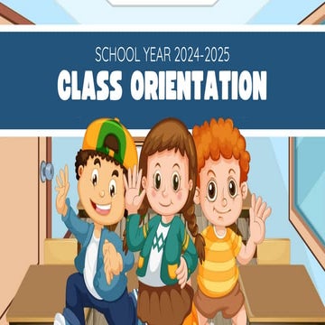 Class-Orientation for school year 2024 - 2025
