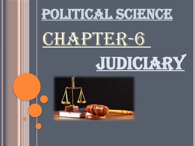 class 11 political science chapter 6  The judiciary means the system of court...