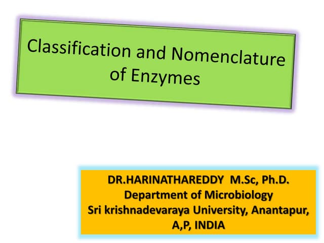 Classification and nomenclature of enzymes
