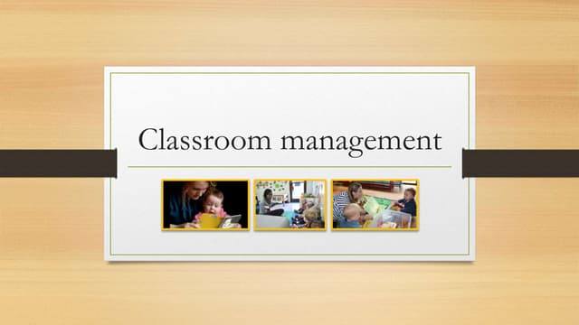 Classroom management