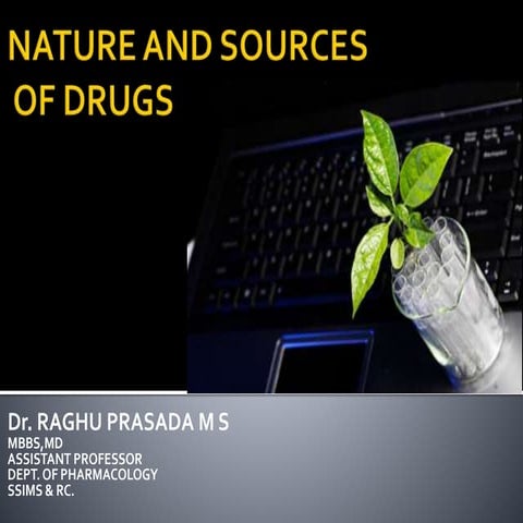 Class sources of drugs