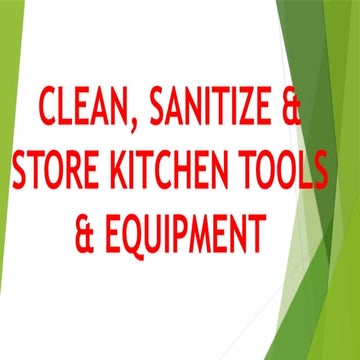 CLEAN, SANITIZE & STORE KITCHEN TOOLS - COOK9-Q1-2.pptx