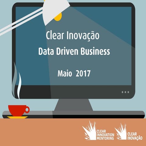 Data Driven Business Trends  - Clear Inovaçao 