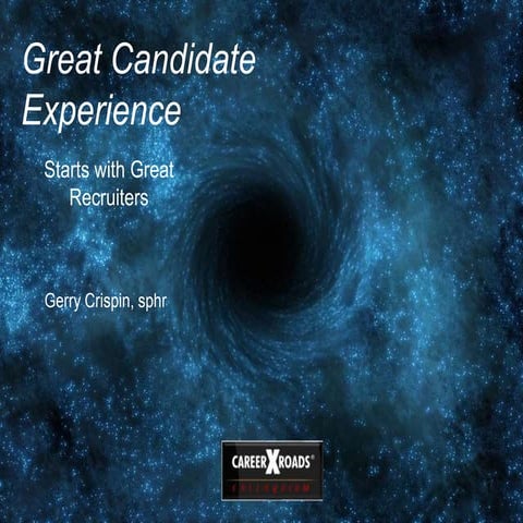'Best' Recruiters Impact Candidate Experience